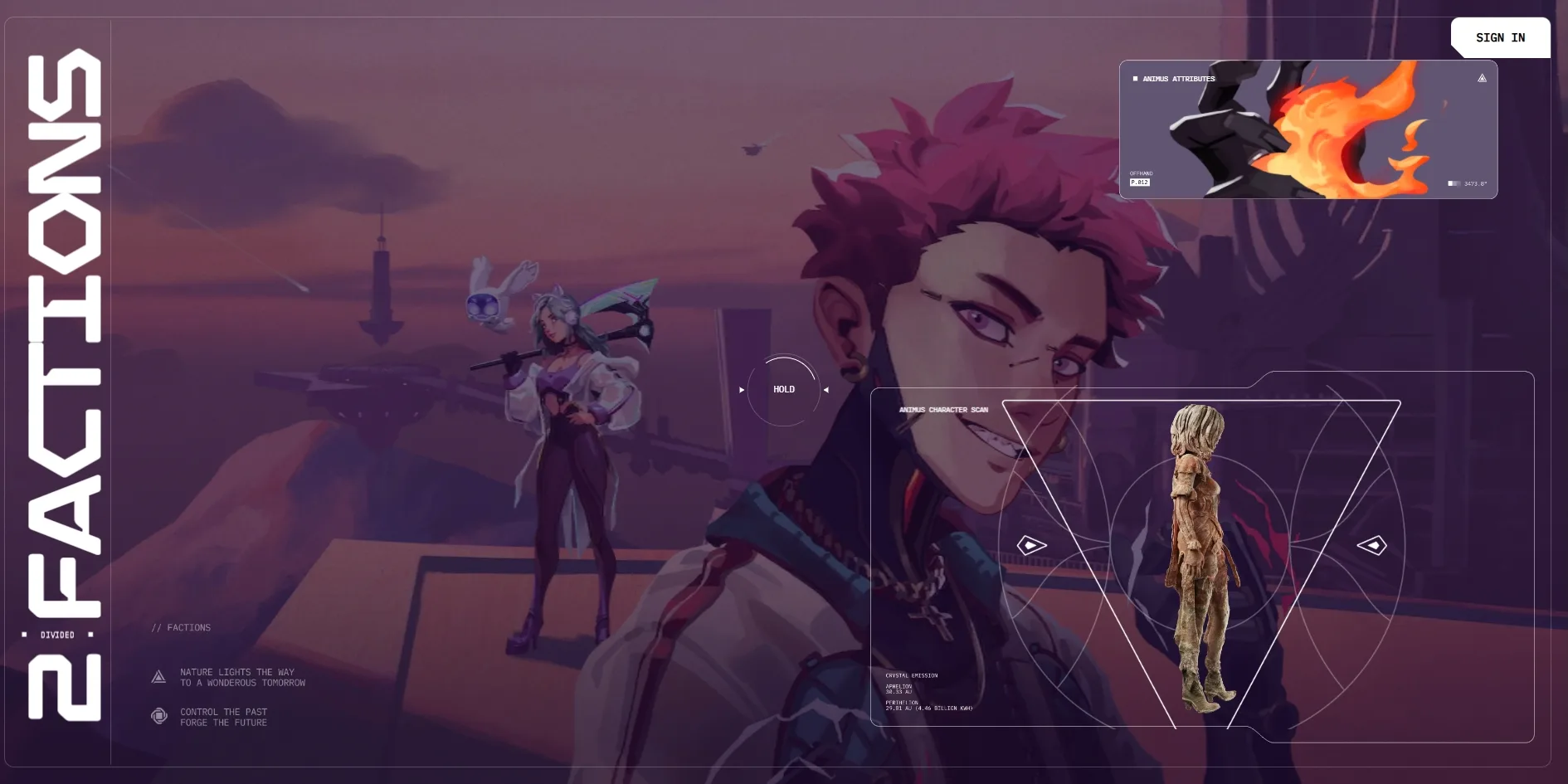 The Factions section while the mouse is held, with the illustration darkened, a huge 2 FACTIONS running vertically on the left, the HOLD ring in the middle, a hand holding a flame in the upper right scanner frame, a character scan standing inside a triangular reticle in the lower right frame, and the two factions' slogans at the lower left