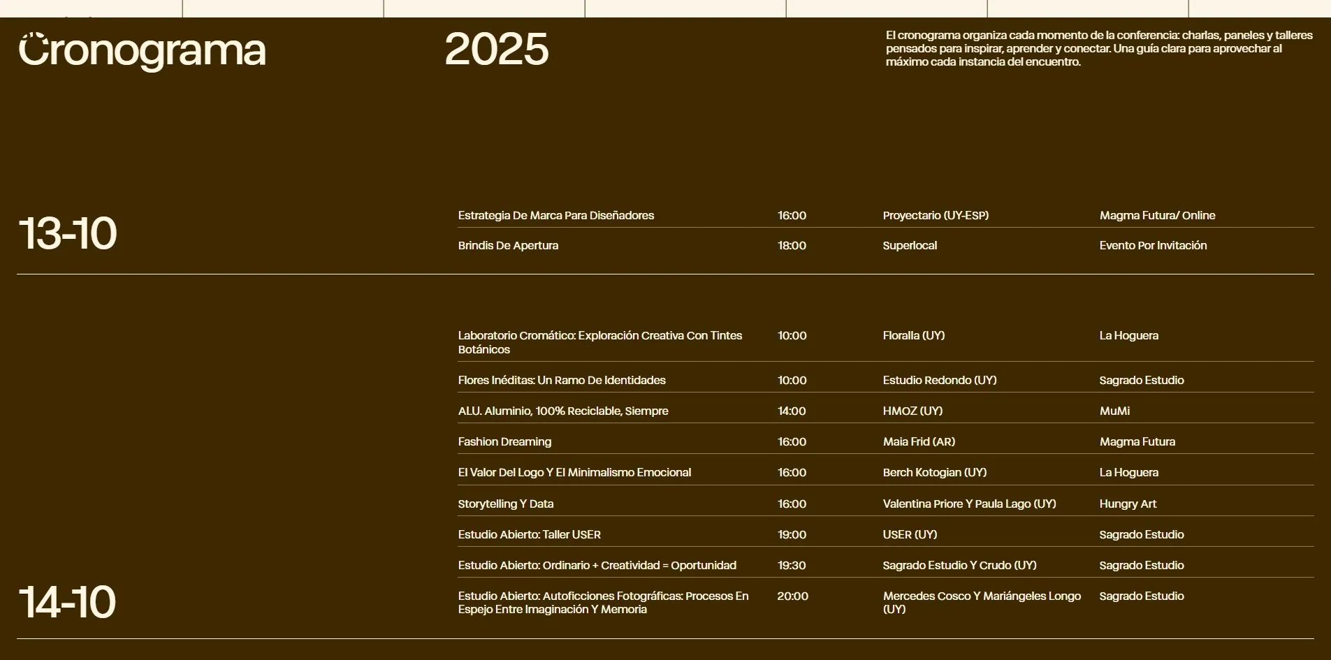 The schedule: seven days on dark brown, four columns for name, time, speaker and venue