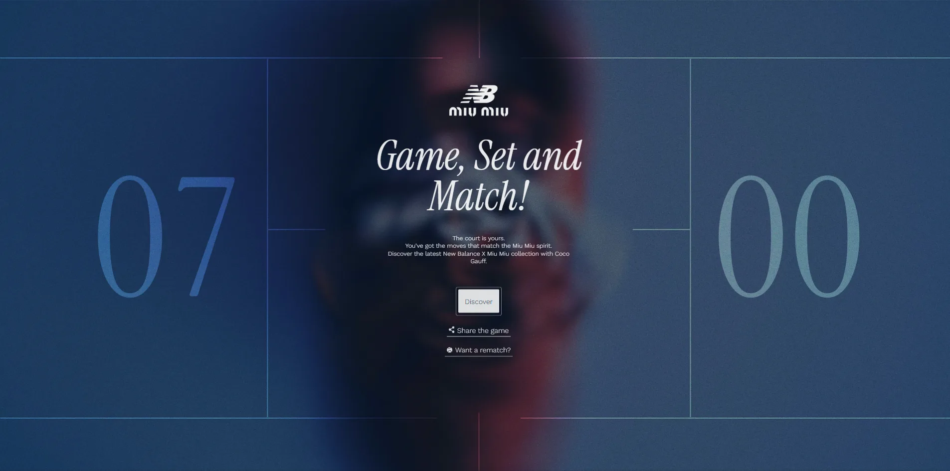 On the results screen, huge serif numbers 07 and 00 fill the two sides, with the italic title Game, Set and Match!, a few lines of small text and the buttons Discover, Share the game and Want a rematch? in the middle.