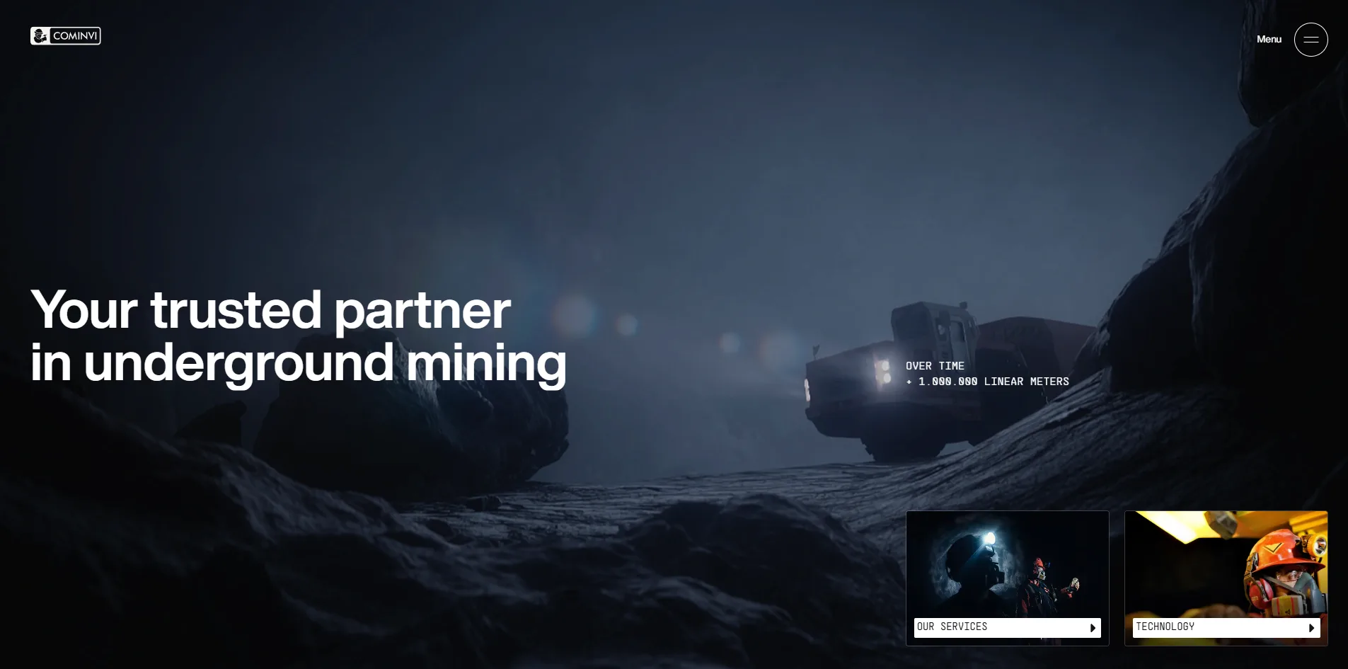The first screen, a dim blue-grey underground tunnel with a mining truck on the right showing two headlights. The large white words Your trusted partner in underground mining sit on the left, a line of small monospaced text beside the truck reads OVER TIME + 1.000.000 LINEAR METERS, and two small photo cards labelled OUR SERVICES and TECHNOLOGY sit at the lower right.