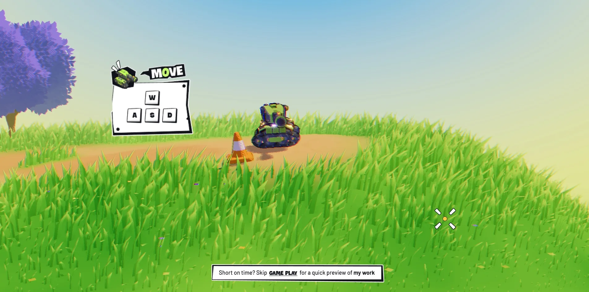 The tutorial on the grassy hill, with the green tank on a dirt track beside an orange traffic cone, a white card shaped like torn paper to the left of the tank reading MOVE with the W, A, S and D keys, and a white bar at the bottom of the screen reading Short on time? Skip GAME PLAY for a quick preview of my work.