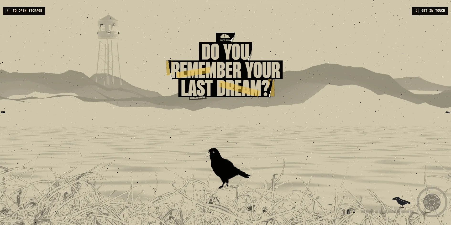 On a cream-coloured lake a black crow stands in the reeds, with a water tower and a row of hills behind it. The black-boxed title DO YOU REMEMBER YOUR LAST DREAM? is stuck in the middle, F TO OPEN STORAGE sits at the top left and GET IN TOUCH at the top right