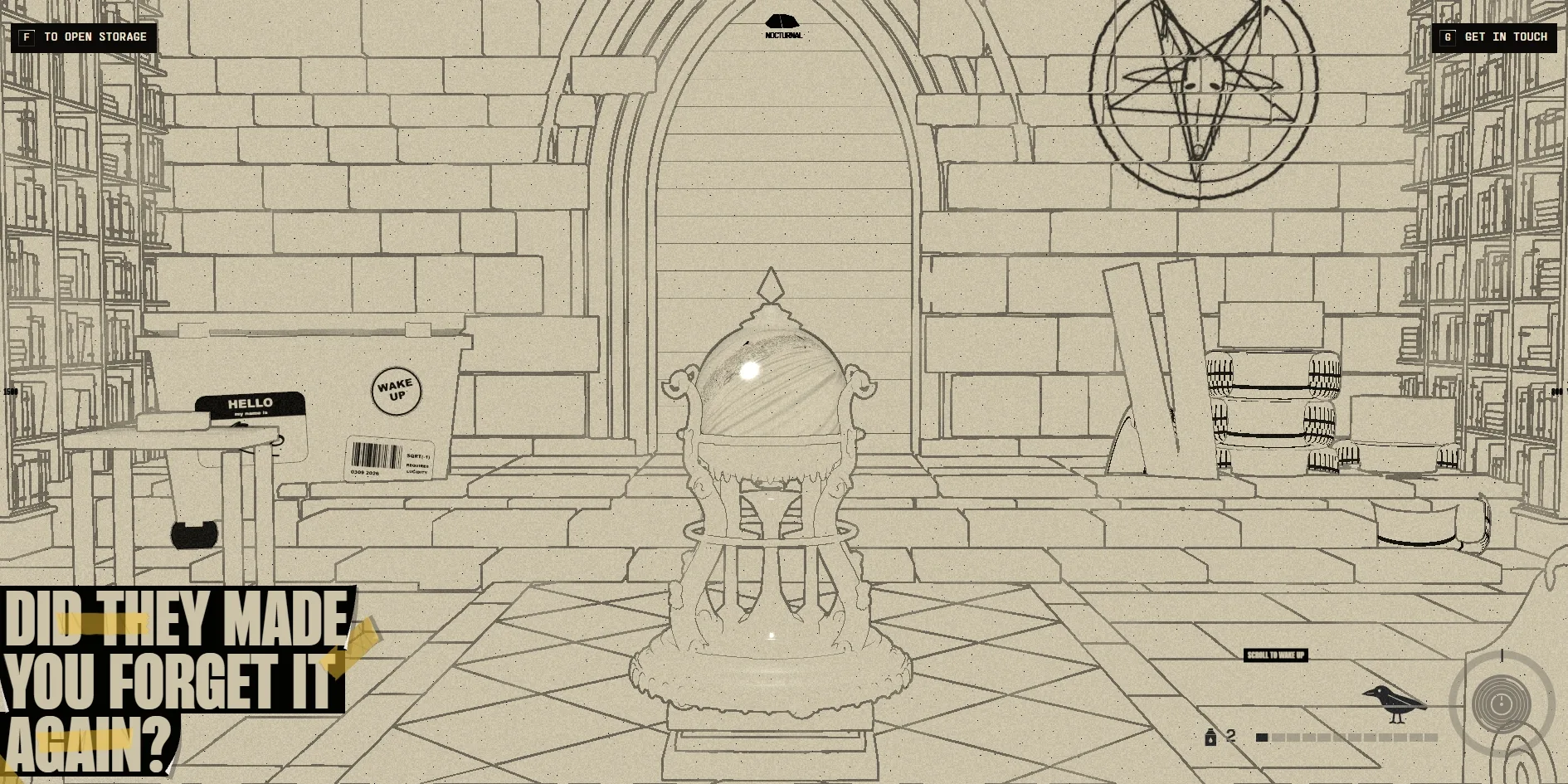 Inside the church a glass crystal ball stands on a carved base in front of an arched doorway and two bookshelves. A graffiti inverted pentagram with a goat's head is painted on the wall at the top right, HELLO and WAKE UP stickers sit on a box at the left, and the title DID THEY MADE YOU FORGET IT AGAIN? is stuck at the lower left